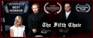 The Fifth Chair by Chris Vaughn wins another festival 2022